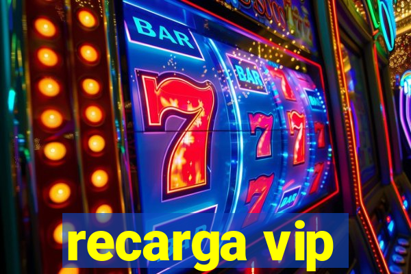 recarga vip